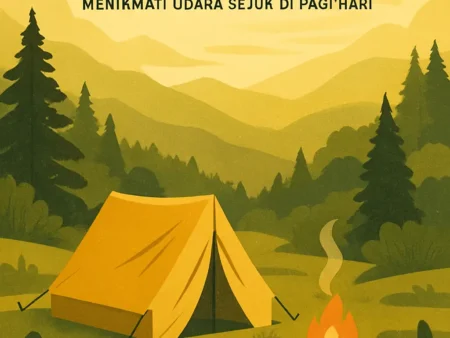 Camping di Dataran Tinggi: Menikmati Udara Sejuk di Pagi Hari